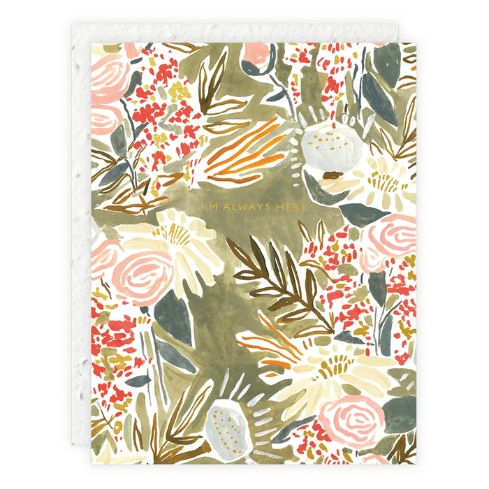 I'm Always Here - Sympathy Card Seedlings