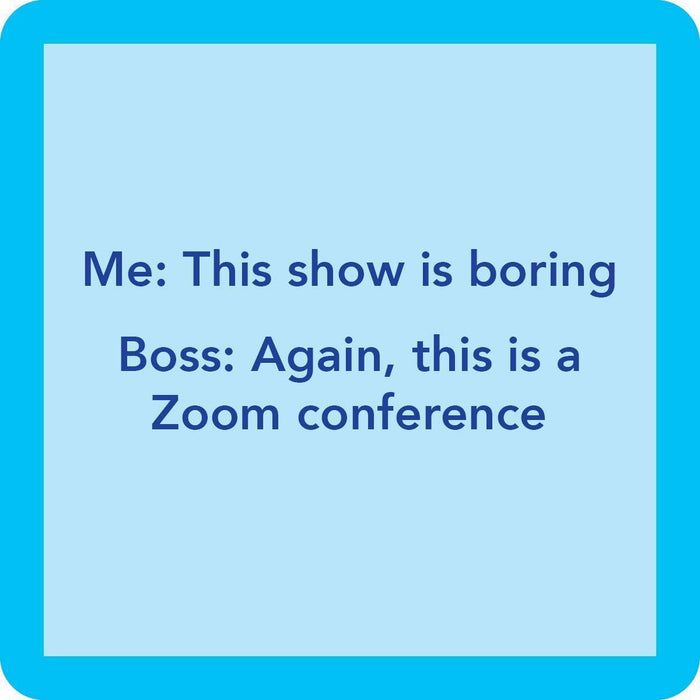 Zoom Coaster | Funny Party Gift | Home Bar Decor